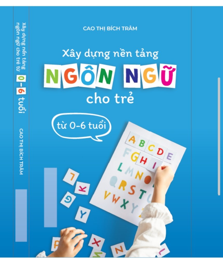 Xây dựng nền tảng ngôn ngữ cho trẻ từ 0-6 tuổi